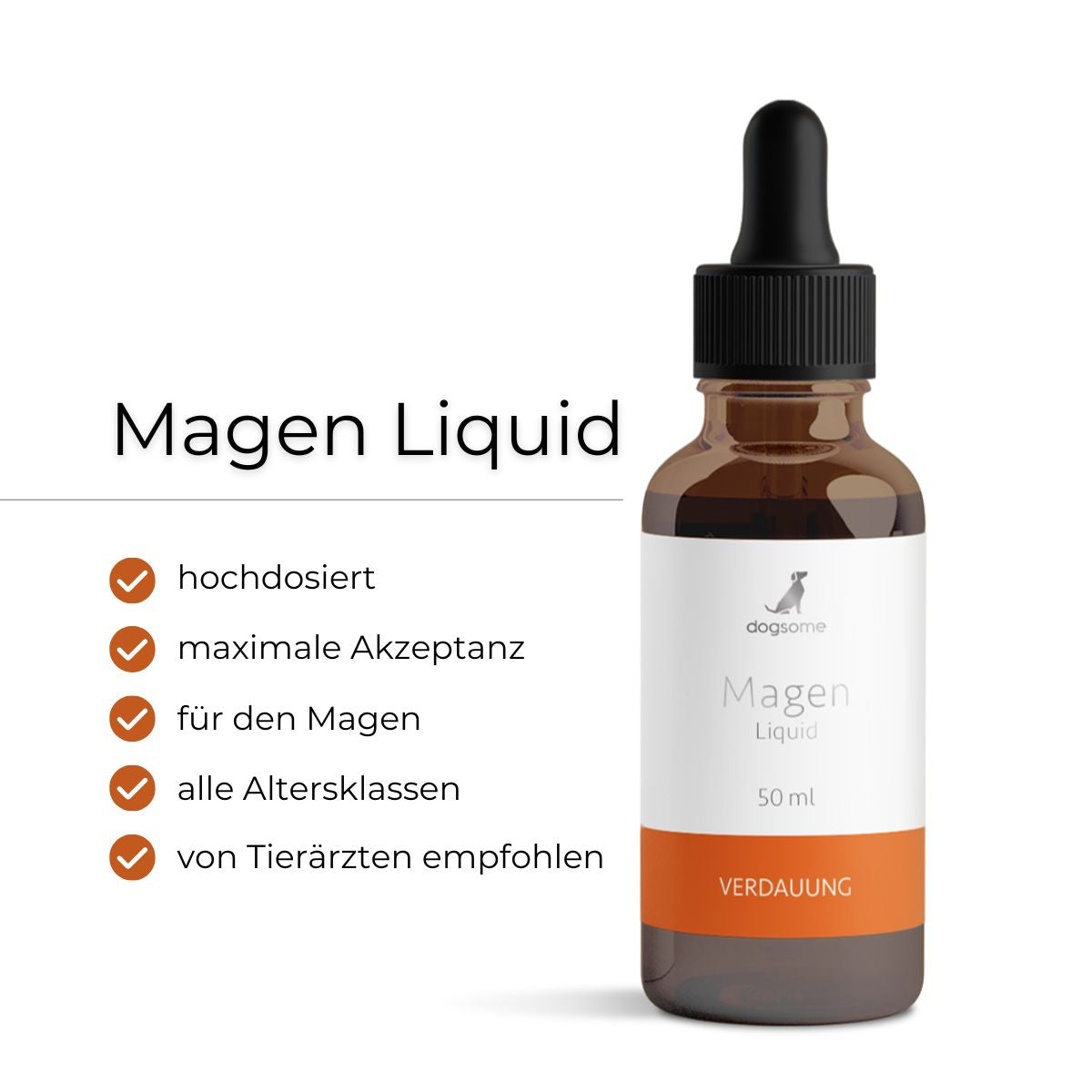 dogsome Magen Liquid Flasche von vorne. Vorteile hochdosiert, maximale Akzeptanz, für Magen & Darm, alle Altersklassen, laborgeprüft und vom Tierarzt empfohlen.